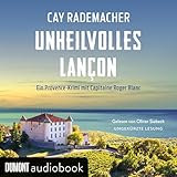 Unheilvolles Lançon. Ein Provence-Krimi: Capitaine Roger Blanc 11