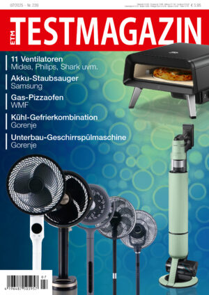 ETM TESTMAGAZIN Heft 07/2025 – Nr. 239
